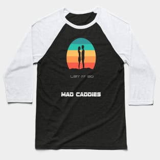 Mad Caddies Baseball T-Shirt